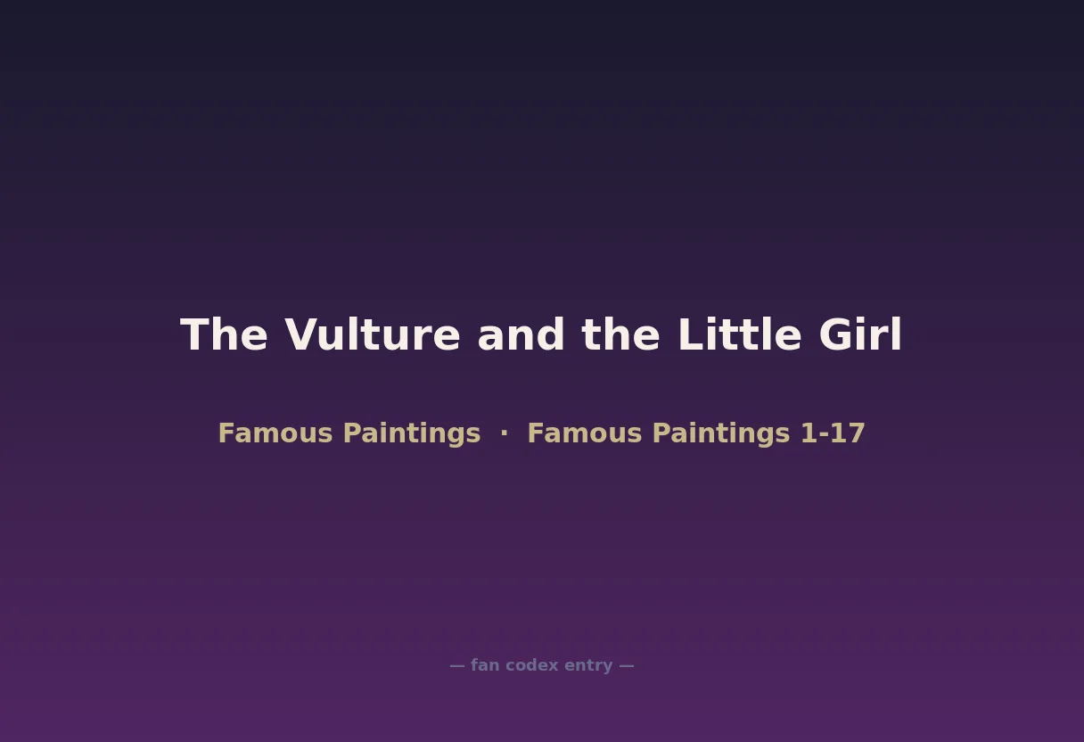 The Vulture and the Little Girl