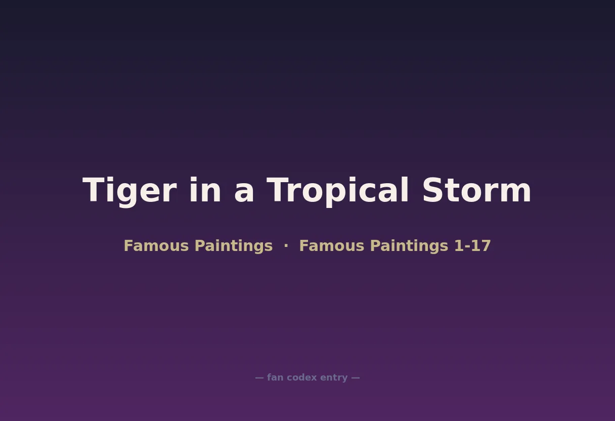 Tiger in a Tropical Storm